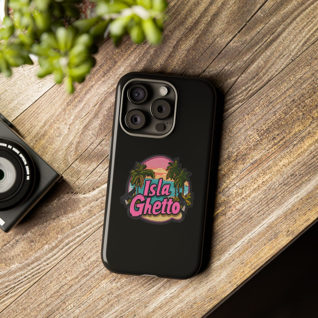 Tough Cases - Isla Ghetto Phone Case, Tropical Vibe, Fun Gift for Beach Lovers, Summer Accessory, Trendy Tech Gear